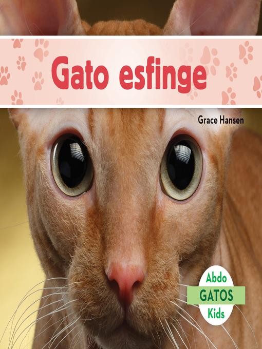 Title details for Gato esfinge (Sphynx Cats) by Grace Hansen - Wait list
